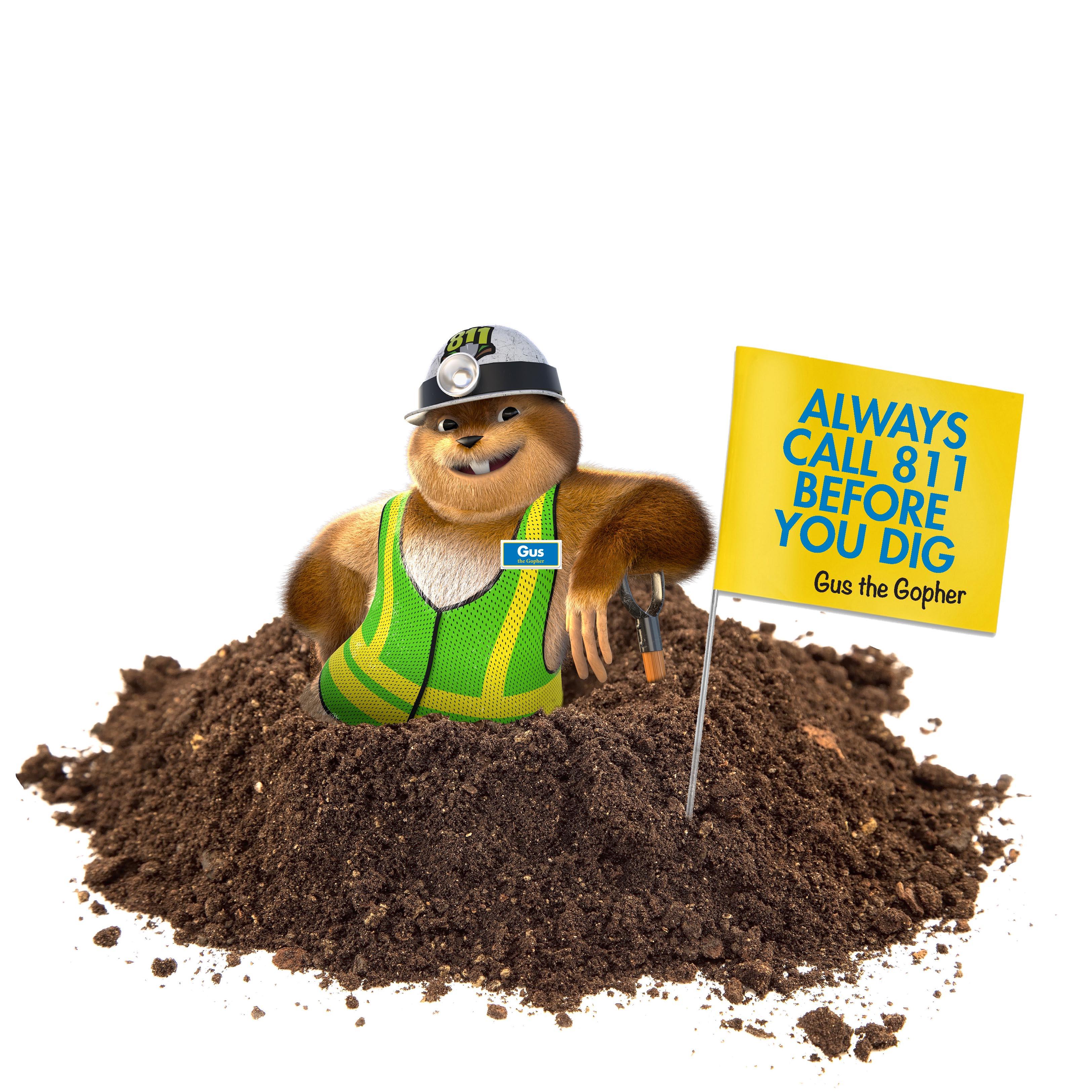 Gus the Gopher Call 811 before digging